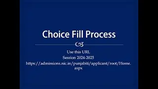 Choice Fill Admission Process Part II