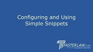 5.3.1: Configuring and Using Simple Snippets