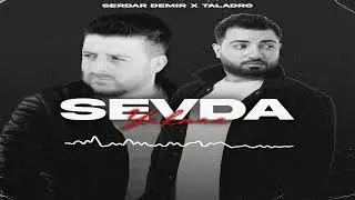 Taladro & Serdar Demir - Sevda Yakmaz Kül Edermiş -  Trap Mix - 
