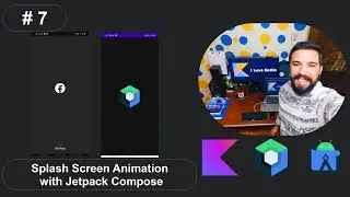 #7 Splash Screen Animation With JetPack Compose | بالعربي