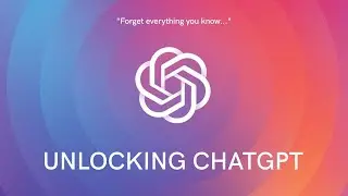 UNLOCKING CHATGPT…