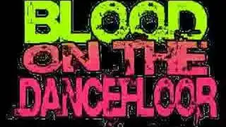 Blood on the Dance Floor (original version)