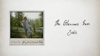 The Glorious Sons - Josie (Official Audio)