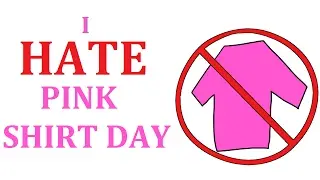 I Hate Pink Shirt Day 
