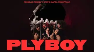 Michelle Maciel, Grupo Marca Registrada - PLYBOY (Video Oficial)