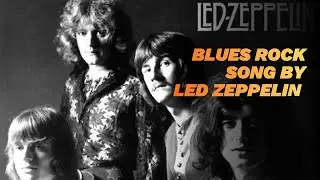The Ultimate Blues Rock Experience with Led Zeppelin