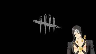 dead by daylight stream!