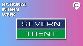 Severn Trent: Wonderful World of Water: Water and Utilities Internships | National Intern Week 2022