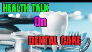 DENTAL CARE || HEALTH TALK #nursingstudent #nursingschool #gnmnursing #medical #nursingcriteria