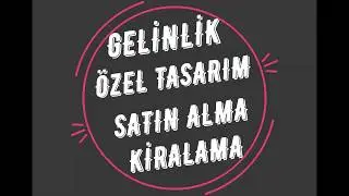 GELİNLİKÇİ mi ARIYORSUN ?  UZMAN DEPOSU