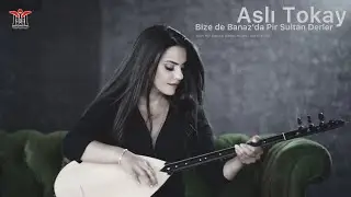 Aslı Tokay - Bize de Banaz'da Pir Sultan Derler | © 2024 Mim Production