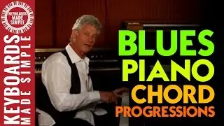 Blues Piano Chord Progressions - Voicing I iii IV Progressions