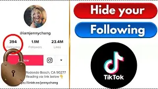 How to Hide TikTok Following List | Hide your Following List on TikTok