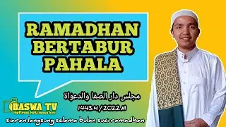 MARHABAN BULAN SUCI RAMDAHAN 1443 H ||  TRAILER KEGIATAN DI BULAN YG MULIA