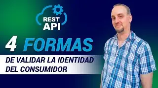 4 formas de validar la identidad del consumidor de un webservice REST
