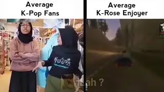 Average K-Pop Fans VS Average K-Rose Enjoyer (Meme)