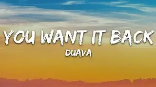 Duava - You Want It Back (Lyrics) [7clouds Release]