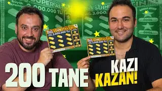 200 TANE KAZI KAZAN KAZIDIK! 