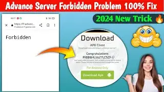 Advance Server Login Problem || Free Fire Advance Server || FF Advance Server Forbidden Problem