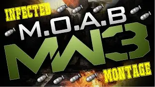 MW3 M.O.A.B Montage!