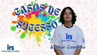 Casos de Sucesso - Arthur Cândido