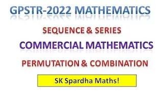 GPSTR| MATHEMATICS|SEQUENCE &SERIES|COMMERCIAL MATHS| PERMUTATIONS & COMBINATIONS| @skspardhamaths!