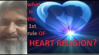 1st rule of heart religion.