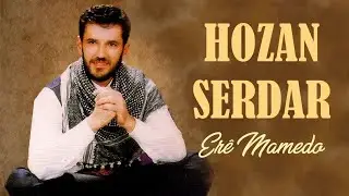 Hozan Serdar - Ere Mamedo