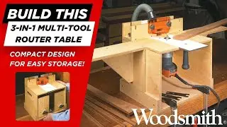 Build a Compact 3-in-1 Router Table: Mortiser, Jointer & More! | Weekend Project