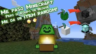 Me paso Minecraft pero si Rompo bloques me dan ITEMS RANDOMS! gg