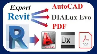 Convert Revit to AutoCAD - DIALux & PDF