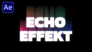 Color Echo Motion Trail Effekt - After Effects Tutorial