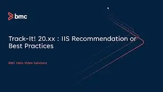 BMC Track-It! - IIS recommendation after upgrading to 20.x