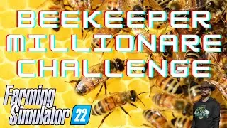 BeeKeeper Millionaire Challenge | Farming Simulator 22