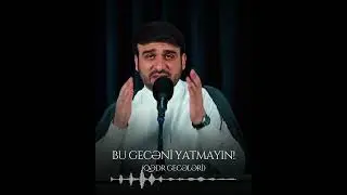 ilk Qedr gecemiz 2023