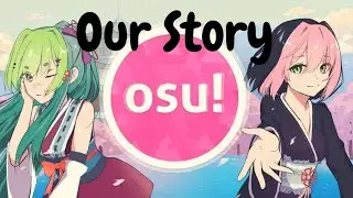 Osu! tief - Our Story Easy Relax Mode - Osu! Indonesia