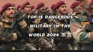 TOP15 DANGEROUS MILITARY IN THE WORLD 2024.| #shorts #india #pakistan #countries