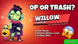 UNLOCKING NEW BRAWLER WILLOW😱 IS SHE OP OR TRASH? 🤯