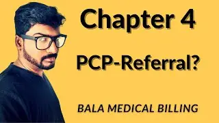 What is PCP Referral | Chapter 4 | Denied for PCP Referral | Medical Billing