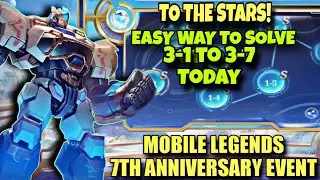 To The Stars! Easy Way To Solve 3 - 7 MLBB
