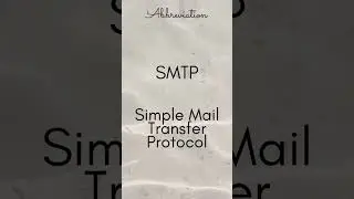 SMTP   Simple Mail Transfer Protocol