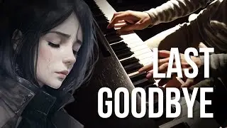 Last Goodbye - Original Piano Piece