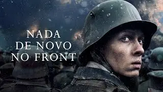 Razões para ver o filme Nada de Novo no Front