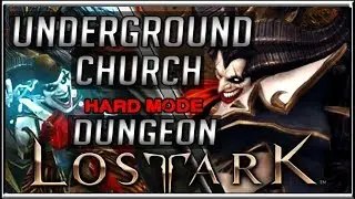 Lost Ark Open Beta "Underground Church" Hard Mode Dungeon! - Gameplay Impressions English