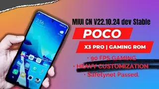 MIUISR | POCO X3 PRO | GAMING | CUSTOMIZATION | MIUI CN V22.10.24 dev Stable
