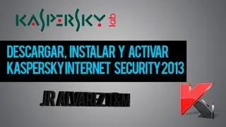 Descargar, instalar y activar Kaspersky Internet Security 2013 Windows XP/VISTA/7/8 Fácil y rápido.