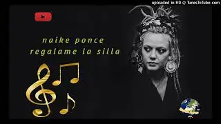 Naike Ponce Regalame La Silla- De Alejandro Sanz-Arreglos Mundo Loco