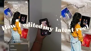 How I edited my latest Instagram reel 🎞️🎥🫶🏼 | Anna K Shine