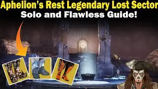 Destiny 2 | Aphelion's Rest Legendary Lost Sector Guide | Solo and Flawless | Loadouts & Strategies