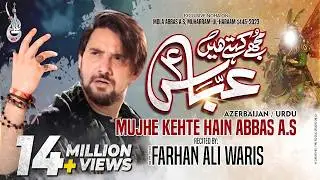 Mujhe Kehte Hain Abbas | Farhan Ali Waris | Azarbaijani | اردو -  آزربائجانی | 2023 |  1445 |